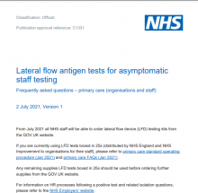 Lateral flow antigen tests for asymptomatic staff testing: Frequently asked questions – – primary care (organisations and staff) [Updated 2nd July 2021]